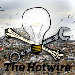 The Hotwire #18: Toxic Waste in STL—Labor Struggles in the Techno Age—A Rant on Love