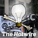 The Hotwire #34: #PrisonStrike update—Nazis mobilize in Germany—Riotization of protest interview
