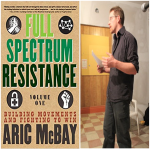 Aric McBay on Ecology and Strategies for Resistance