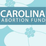 Carolina Abortion Fund, Reproductive Justice and Autonomy