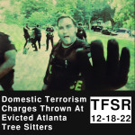 Evictions and Domestic Terrorism Charges in Atlanta Forest Defense