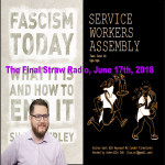Shane Burley on Fascism Today + Asheville IWW on Service Work