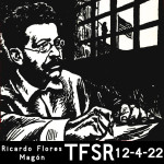 The Legacy of Ricardo Flores Magón